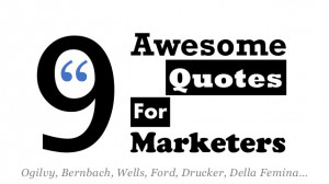 Awesome Quotes for Marketers
