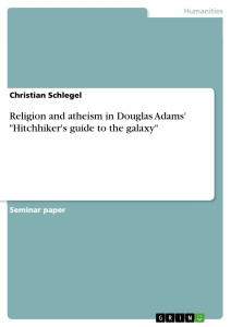 Title: Religion and atheism in Douglas Adams' 