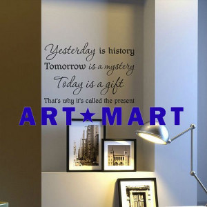 ... Wall Sticker & Wall Decal > Wall Quotes > 'Yesterday Is History' Wall