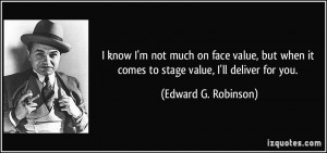 know I'm not much on face value, but when it comes to stage value, I ...