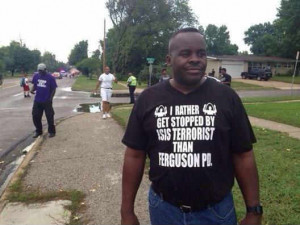 If This Guy in Ferguson Really Believes the Message on his Shirt, Then ...