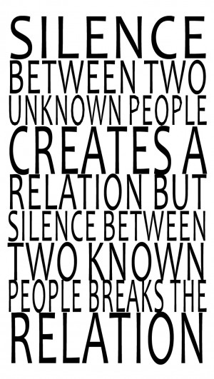 unknown+people+creates+a+relation+but+silence+between+two+known+people ...