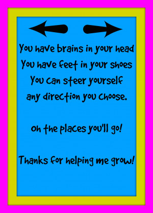 Oh, The Places You’ll Go: Teacher Appreciation Printable 16