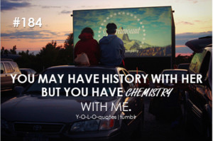 13 notes · #quotes #quote #love #life #chemistry #history #breakups # ...