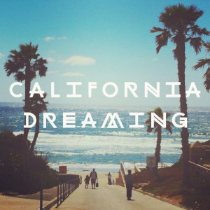 California Dreaming