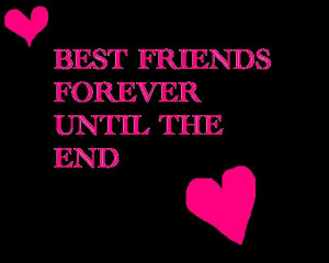 Best Friend Forever Love :)
