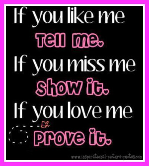 If You Love Me Prove It