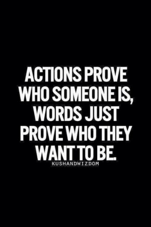 Actions vs words