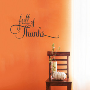 full of thanks wall quote decal will add charm to your walls this ...