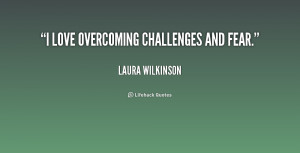 Back > Gallery For > Quotes About Overcoming Challenges
