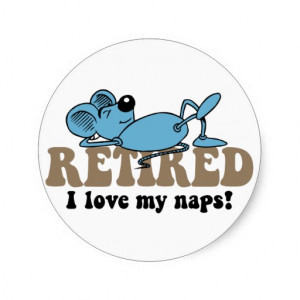 Funny mouse napping retirement round stickers