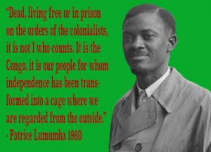 Patrice Lumumba : Dead, Living, Free, Or In Prison On The Orders Of ...