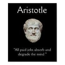 Aristotle Jobs Working Mind Quote Posters by HistoryInFrame