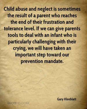 Child abuse and neglect is sometimes the result of a parent who ...