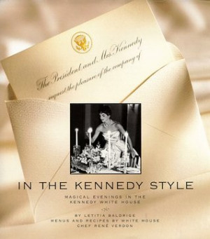Start by marking “In the Kennedy Style: Magical Evenings in the ...