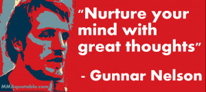 Gunnar Nelson Quotes