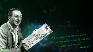 Walt Disney - Mickey Mouse Quote wallpaper