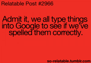 LOL funny quote quotes google true true story humor Grammar so true ...