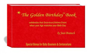 The Golden Birthday book - party ideas, birthday facts, gifts & more ...