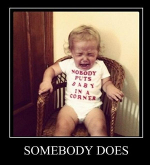 nobody puts baby in the corner, funny demotivational posters