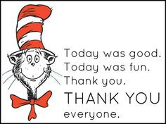 Today was good. Today was fun. Thank you, Thank you everyone. More