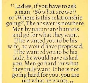 you want to admit it. Men go for what they want and they usually go ...