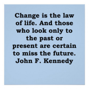 John F Kennedy Quotes Posters & Prints