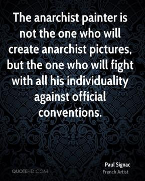 Paul Signac - The anarchist painter is not the one who will create ...