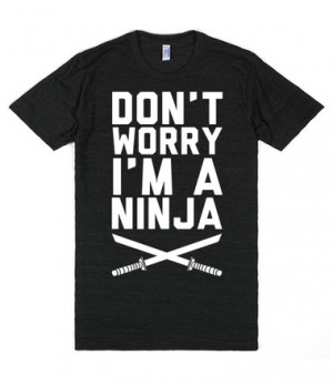Description: Keep calm, I'm a ninja! Let everyone know that you have ...