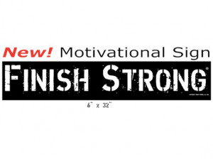 finish strong motivational posters