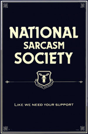 Sarcasm ~ Quotes ~ Humour ~ Poster ~
