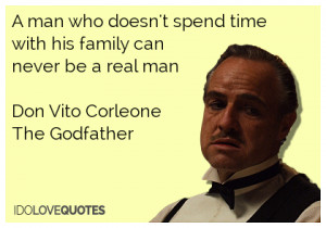 Don Vito Corleone Quotes