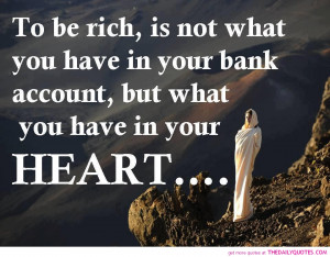 to-be-rich-heart-quote-good-sayings-pics-love-quotes-pictures.jpg