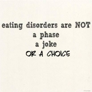 Absolutely not! An eating disorder is not a phase, a joke or a a ...