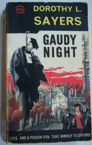 Gaudy Night , by Dorothy Sayers