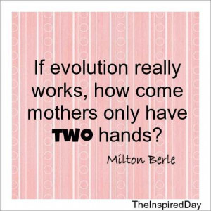 Milton Berle parenting quote