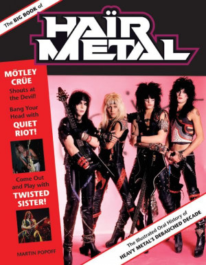 The Big Book Of Hair Metal' Due In August