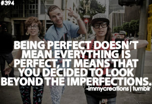 kreayshawn # perfection quotes # swag # imperfections # be you quotes ...