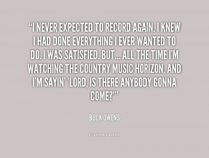 quote-Buck-Owens-i-never-expected-to-record-again-i-237558.png