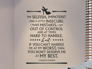 Marilyn Monroe quote vinyl lettering wall decal Im Selfish Impatient ...