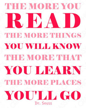 Dr Seuss The More You Read Quote Girl Pink by SassyGraphicsNow