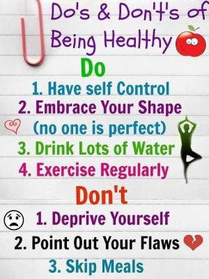 The do's & don'ts of being healthy