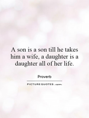 Daughter Quotes Son Quotes Wife Quotes Proverb Quotes