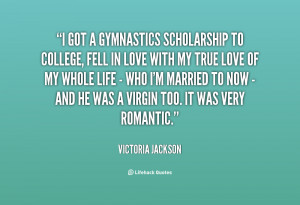 Victoria Jackson Gymnastics Http://quotes.lifehack.org/quote/victoria ...