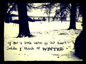 Winter, with Tori Amos quote [Photo/Edit]