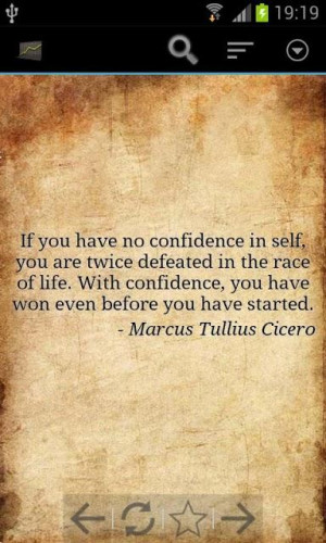 ... In Self You Are Twice Defeatead In The Race Of Life - Confidence Quote