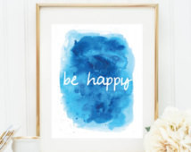 happy be happy print typo graphy print inspirational quote watercolor ...