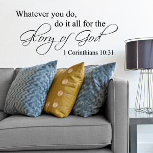 For The Glory Of God Inspirational Home Religious God Bible Wall Quote ...