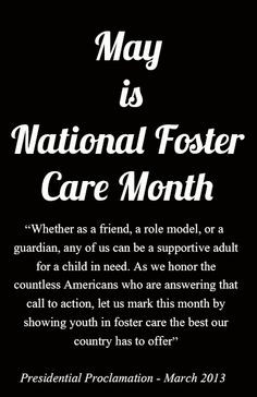 National Foster Care Month - MAY More