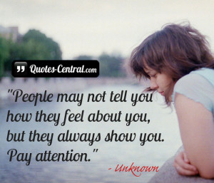 People may not tell you... - Quotes-Central.com